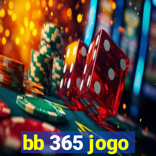 bb 365 jogo